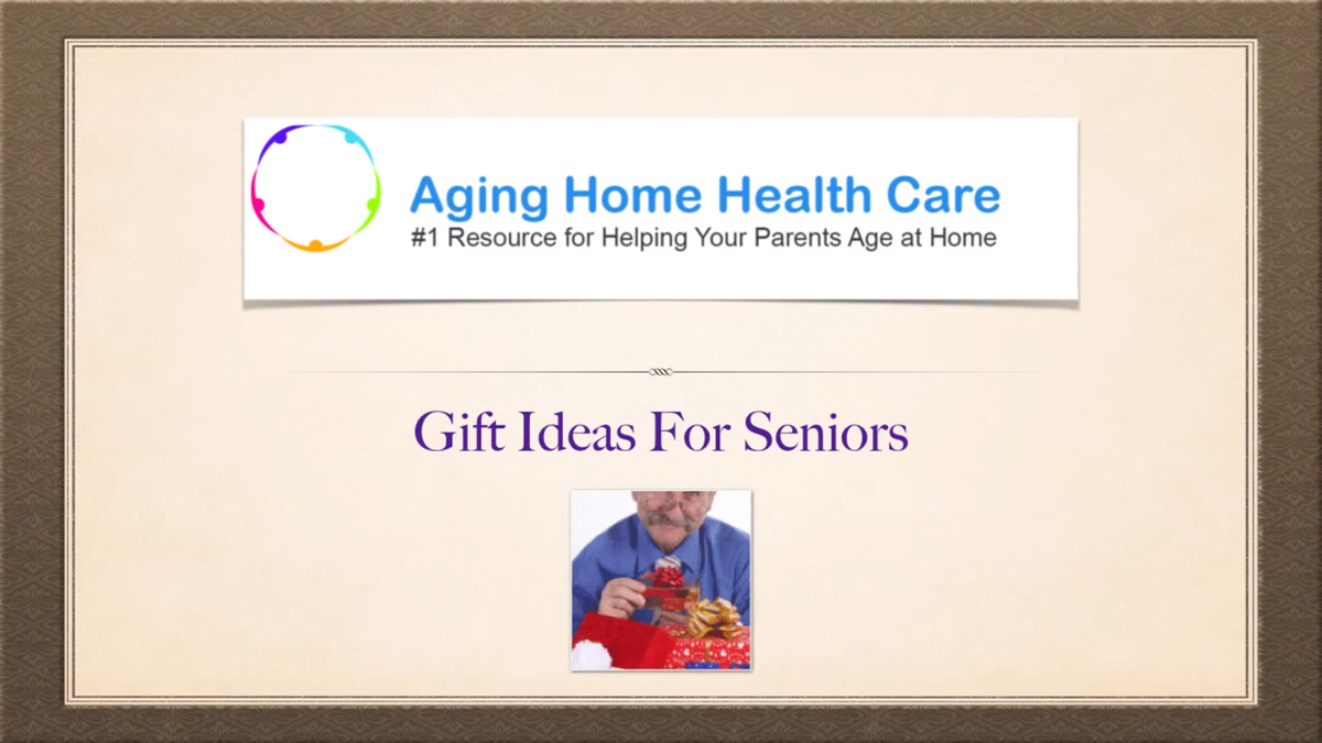 Gifts for Seniors