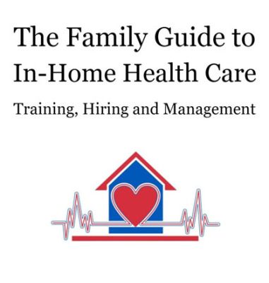 Avoid Pitfalls with In Home Health Care Guide