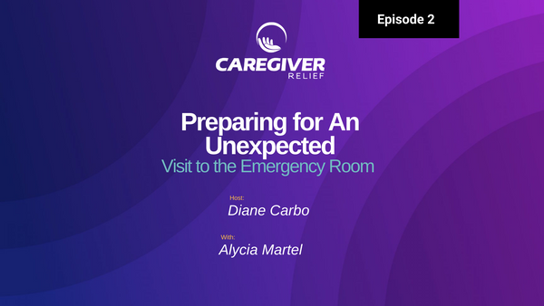 Episode 2 – Alycia Martel – Preparing for An Unexpected Visit to the Emergency Room