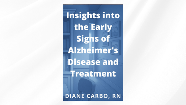 Insights into the Early Signs of Alzheimer's Disease and Treatment