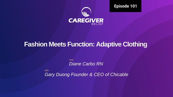Fashion Meets Function: Adaptive Clothing with Gary Duong Founder & CEO of Chicable - Episode 101