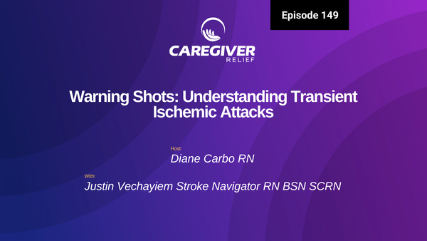 Warning Shots: Understanding Transient Ischemic Attacks with Justin Vechayiem - Episode 149