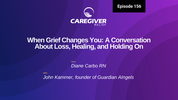 When Grief Changes You: A Conversation About Loss, Healing, and Holding On with John Kammer - Episode 156