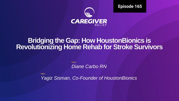 Bridging the Gap: How HoustonBionics is Revolutionizing Home Rehab for Stroke Survivors with Yagiz Sisman - Episode 165